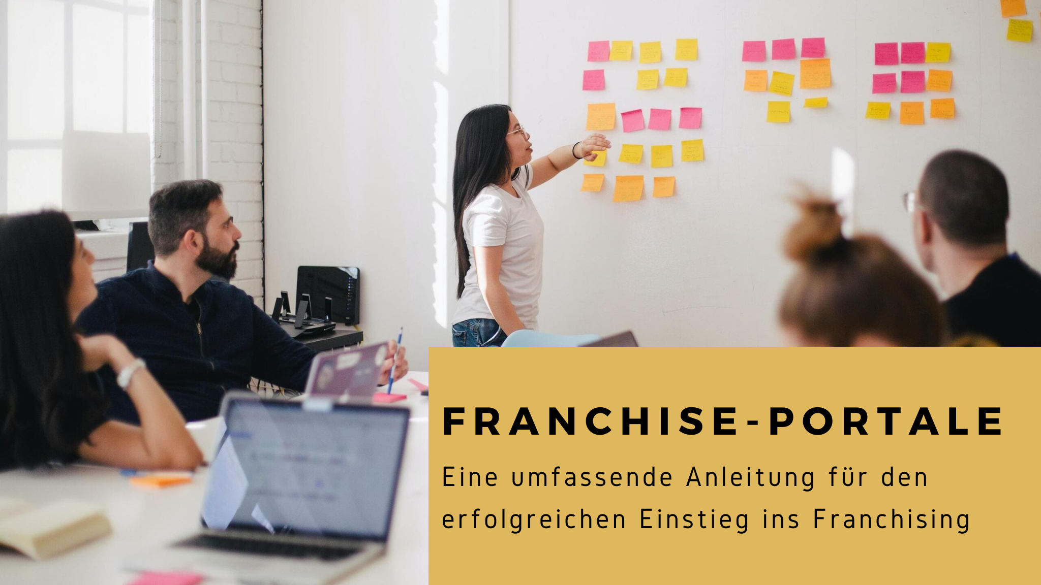 Franchise-Portale: Eine umfassende Anleitung