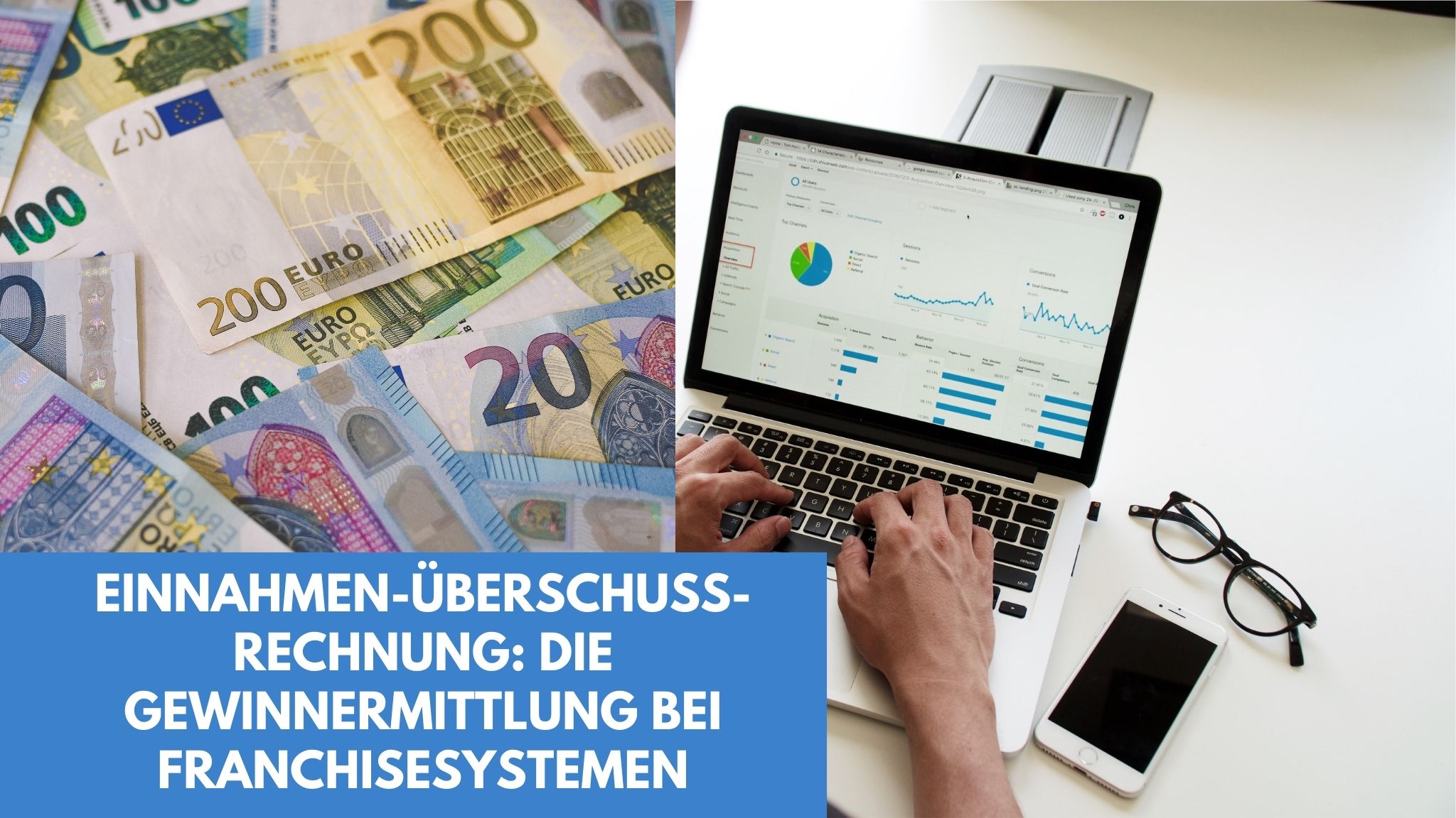 Einnahmen-Überschuss-Rechnung: Die Gewinnermittlung bei Franchisesystemen