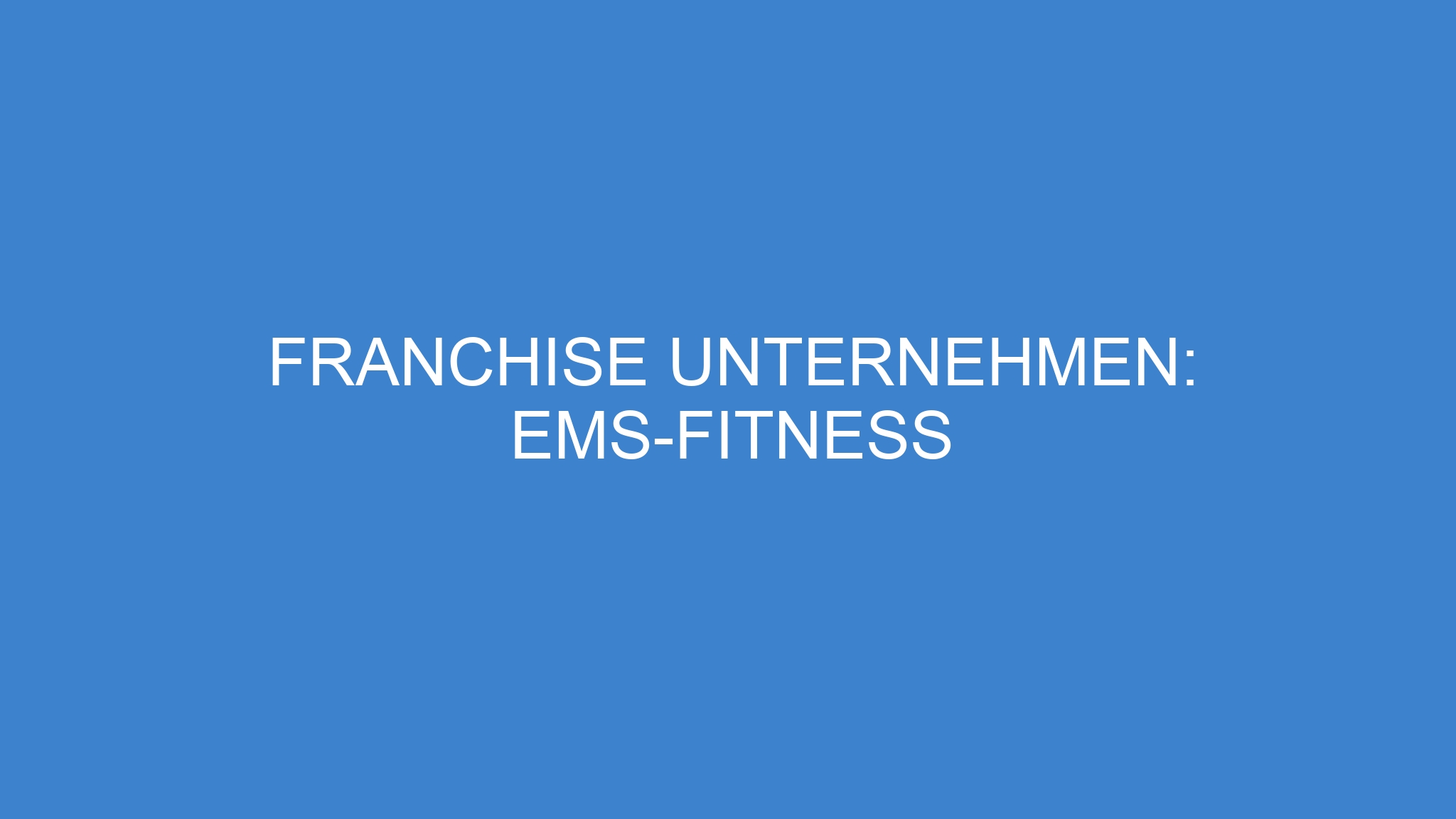 Franchise Unternehmen: EMS-Fitness